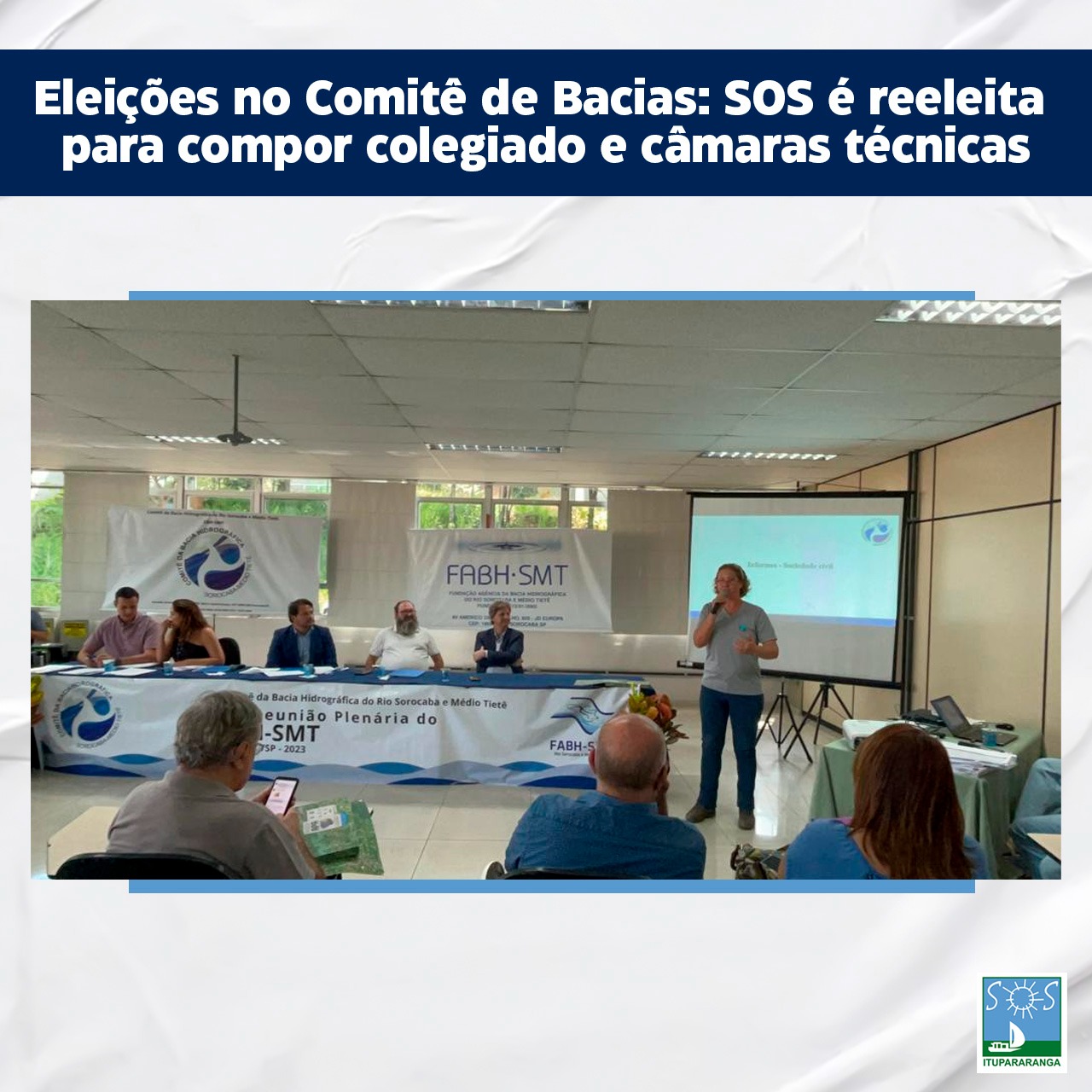 SOS é reeleita para compor o Comitê de Bacias do Rio Sorocaba e Médio Tietê