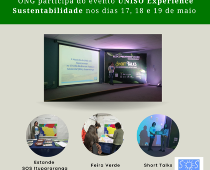 ONG participa de evento na UNISO EXPERIENCE SUSTENTABILIDADE nos dias 17, 18 e 19 de maio