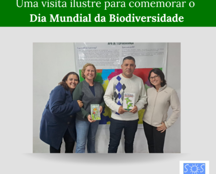 Uma visita ilustre para comemorar o Dia Mundial da Biodiversidade