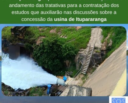 SOS Itupararanga apresenta breve atualização sobre o andamento das tratativas para a contratação dos estudos que auxiliarão nas discussões sobre a concessão da usina de Itupararanga