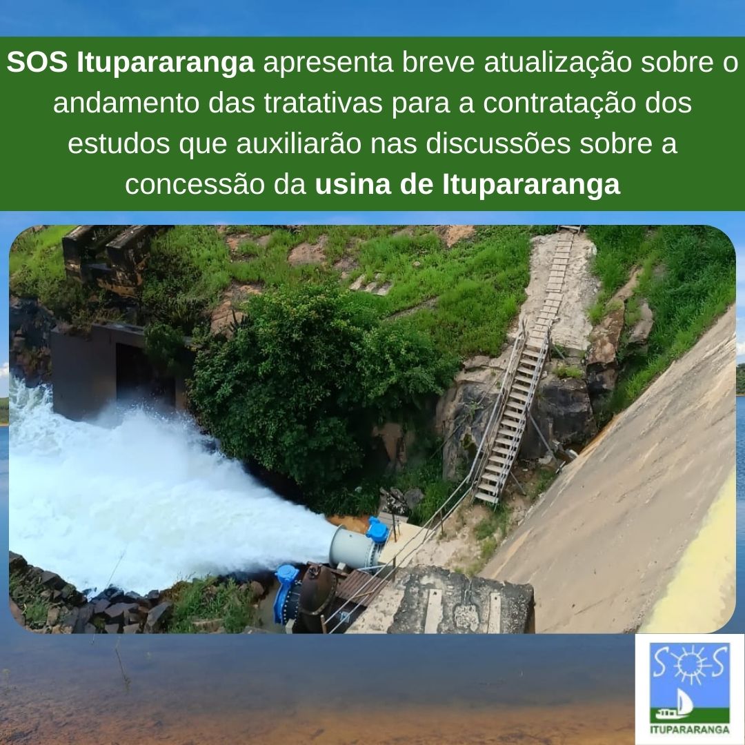 SOS Itupararanga apresenta breve atualização sobre o andamento das tratativas para a contratação dos estudos que auxiliarão nas discussões sobre a concessão da usina de Itupararanga