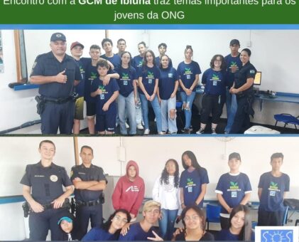 Encontro com a GCM de Ibiúna traz temas importantes para os jovens da ONG