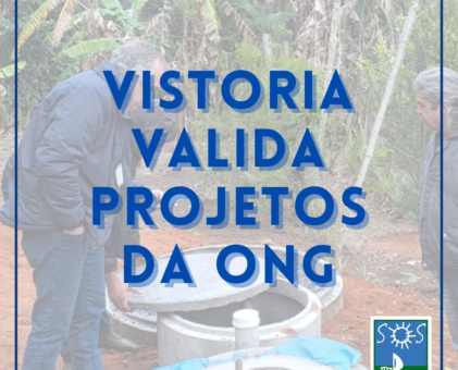 Vistoria valida projetos da ONG