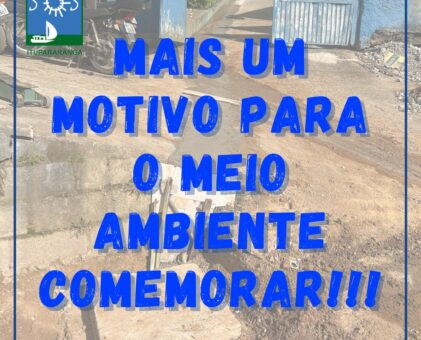 Mais um motivo para o meio ambiente comemorar !!!
