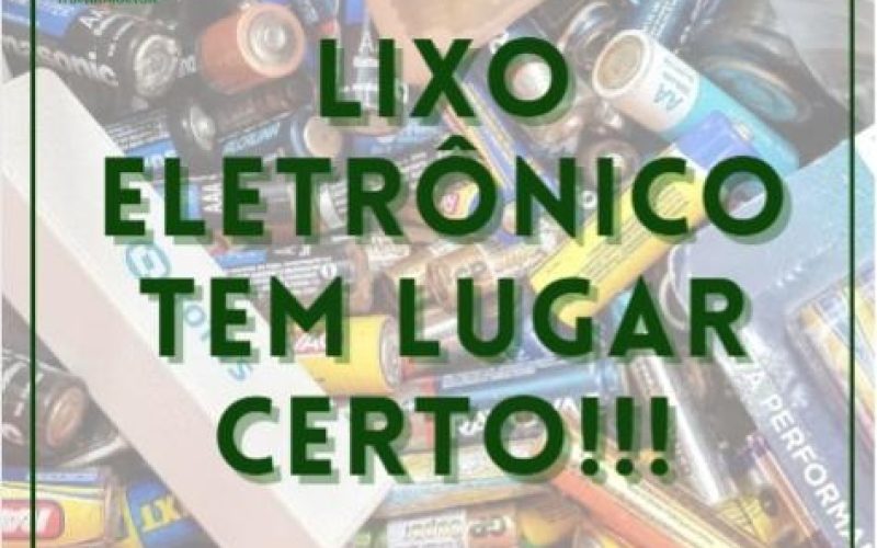 Lixo Eletrônico tem lugar certo!