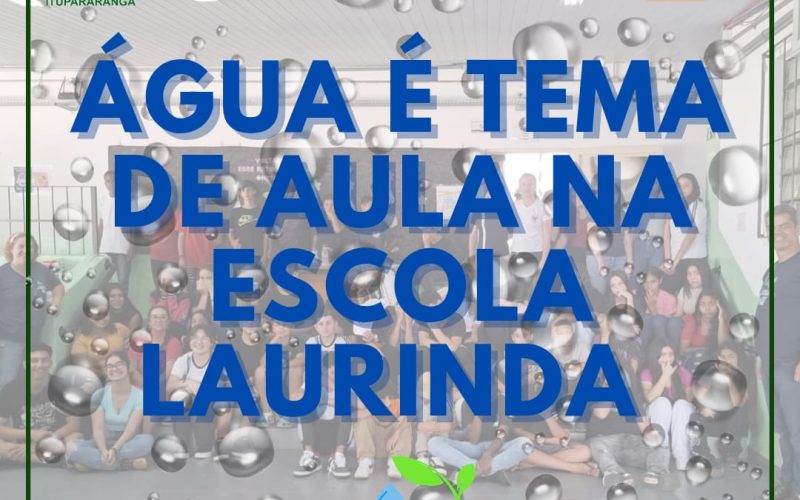 Água é tema de aula na Escola Laurinda.