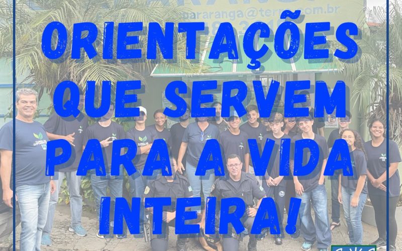 Orientações que servem pra vida inteira!