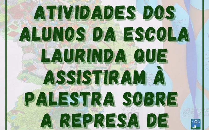 Veja as atividades dos alunos da escola Laurinda que assistiram à palestra sobrea Represa de Itupararanga!