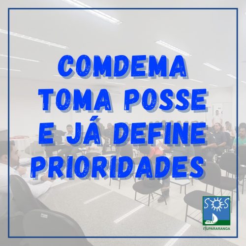 COMDEMA toma posse e já define prioridades.