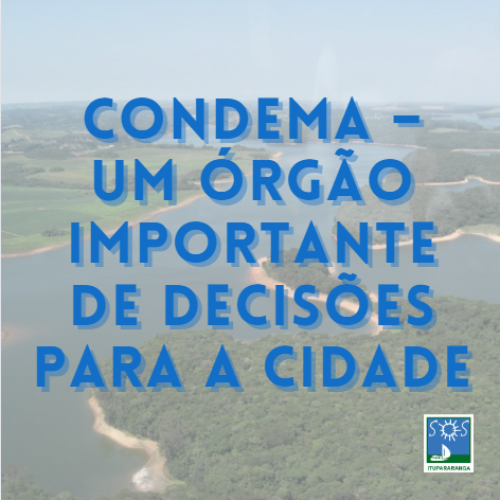 CONDEMA – Um órgão importante de decisões para a cidade