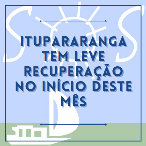 Itupararanga tem leve recuperação no início deste mês